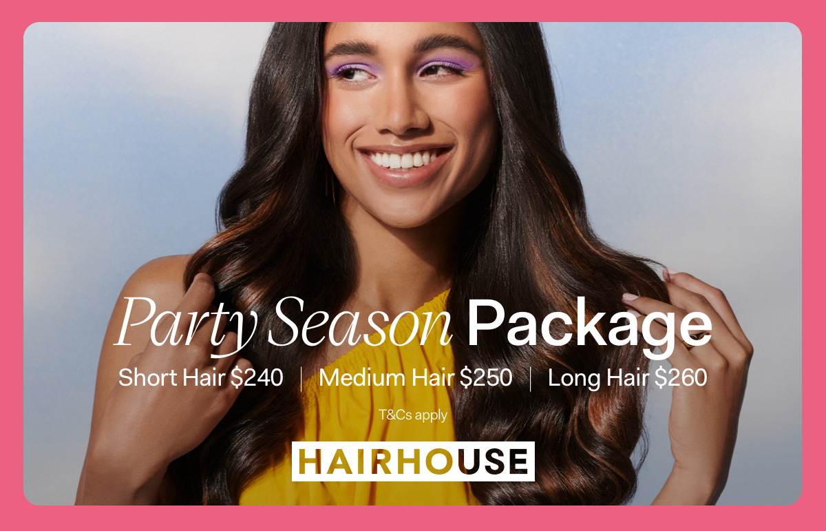 Party Season Salon Package from $240 at Hairhouse